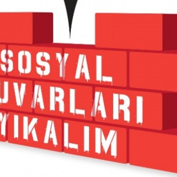 Sosyal Duvarları Yıkalım